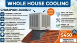 Champion 3000DD Window Evaporative Cooler. Fixed Price $450.00.
