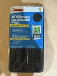 Window Foam Side Kit 9X18X7/8 2-PACK Insulation Panels New AC14H. Fixed Price $15.79.