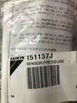 Daikin High Pressure Sensor, 151137J. Fixed Price $120.00.